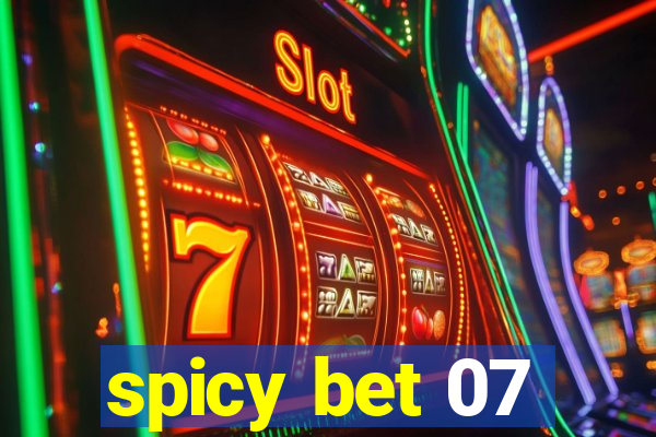 spicy bet 07